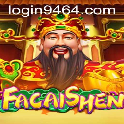 FaCaiShen: Exploring the Exciting World of Online Gaming in 9464 PH Login