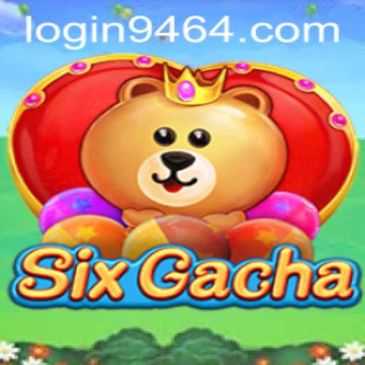 Unveiling the World of SixGacha: An In-Depth Exploration
